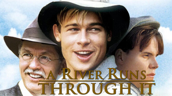 Tình yêu thương trong bộ phim A river runs through it
